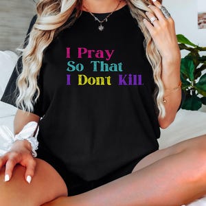 Funny Christian Shirt Retro Sarcastic Tee Prayer Funny Christian Religious Shirt Sarcastic Christian Shirt Sarcastic Christian Vintage Tee
