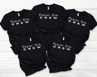 Praise Him Crew T-Shirt - Christian Worship Garment-Dyed Tee