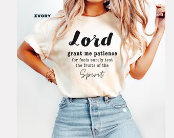 Fruit of the Spirit Christian Sarcasm Shirt