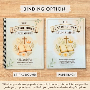 May include: Two books side-by-side, one spiral-bound and one paperback, with the title "The Entire Bible Made Simple." Each book cover features a cross, open book, and floral accents. The text reads "A 138-Page Guide to Understanding All 66 Books of the Bible."