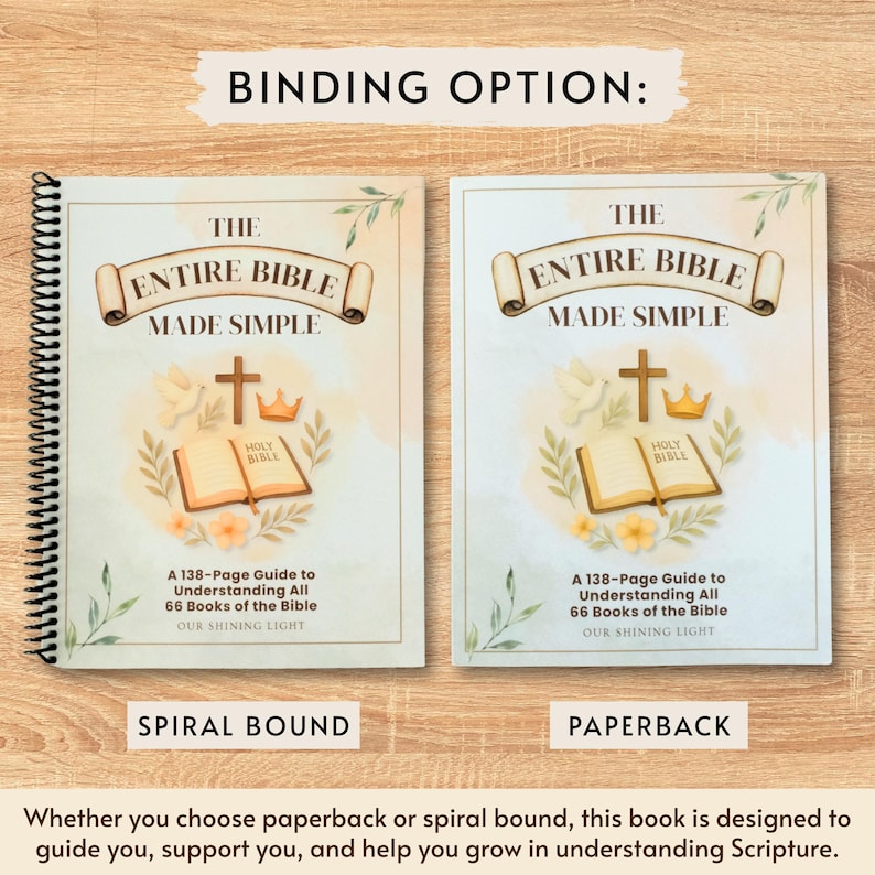 May include: Two books side-by-side, one spiral-bound and one paperback, with the title "The Entire Bible Made Simple." Each book cover features a cross, open book, and floral accents. The text reads "A 138-Page Guide to Understanding All 66 Books of the Bible."