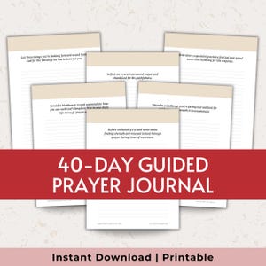 May include: A 40-Day Guided Prayer Journal with prompts for reflection and writing. The journal includes pages with questions and space for journaling, with text such as "List three things you're looking forward to" and "Reflect on a recent answered prayer."