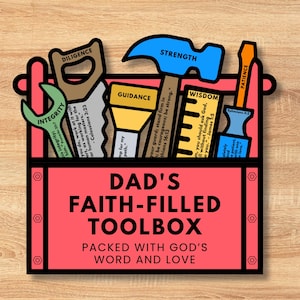 Peut inclure: Un panneau en forme de boîte à outils rouge avec les mots "DAD'S FAITH-FILLED TOOLBOX" et "PACKED WITH GOD'S WORD AND LOVE." La boîte à outils contient des illustrations d'outils avec des mots comme "INTEGRITY", "STRENGTH" et "WISDOM".