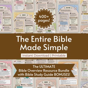 May include: A collection of printable Bible study guides with colorful pages. The title "The Entire Bible Made Simple" is displayed prominently, along with the text "Instant Download | Printable." The image also includes the text "400+ pages!" and "The ULTIMATE Bible Overview Resource Bundle with Bible Study Guide BONUSES!"
