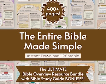 May include: A set of printable Bible study guides with colourful pages. The title "The Entire Bible Made Simple" is displayed prominently, along with the text "Instant Download | Printable." The image also includes the text "400+ pages!" and "The ULTIMATE Bible Overview Resource Bundle with Bible Study Guide BONUSES!"