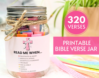 May include: A glass jar with a pink cross and the text "Read Me When..." with a list of feelings. The jar is filled with colorful paper strips with Bible verses. The jar is labeled "320 Verses Printable Bible Verse Jar".