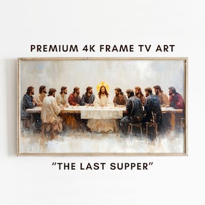 Puede incluir: Una impresión enmarcada de la pintura "La Última Cena". La obra de arte representa una mesa con 13 figuras, con Jesús en el centro. La pintura tiene un estilo suave y pictórico con colores apagados. El texto en la parte superior dice "PREMIUM 4K FRAME TV ART".