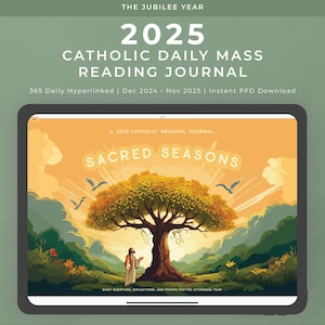 Peut inclure: Une tablette numérique affiche une illustration vibrante pour un journal de lecture de la messe quotidienne catholique 2025. L'œuvre d'art présente un grand arbre avec une figure, des oiseaux et les mots "Sacred Seasons". Le journal couvre décembre 2024 à novembre 2025.
