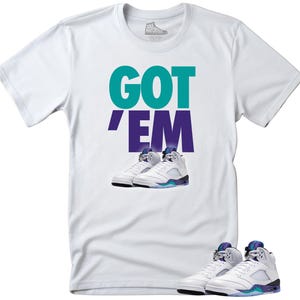 Shirt to Match Jordan 5 Grape Tee GOT'EM Sneaker Matching Shirt