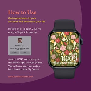 May include: A black Apple Watch with a floral watch face. The watch face displays the time as 10:09 and the date as THU 23. The text "11:45AM CHECK IN ON L..." is also displayed on the watch face. A pop-up window on the screen shows a button that says "Send" to add the watch face to an Apple Watch.