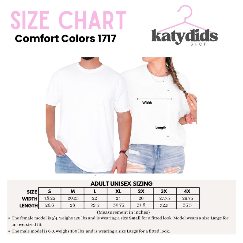 May include: A size chart for Comfort Colors 1717 t-shirts featuring a table with adult unisex sizing in inches. The chart lists widths and lengths for sizes S through 4X. Text includes SIZE CHART, Comfort Colors 1717, katydids SHOP, and ADULT UNISEX SIZING.