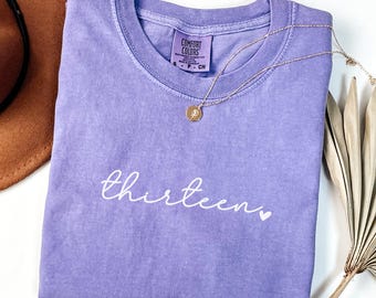 13th Birthday Shirt Gift, 13th Birthday Gifts For Girl, Thirteenth Bday, Thirteen Heart Tee, 13th Birthday Gift Girl, Official Teenager Tee