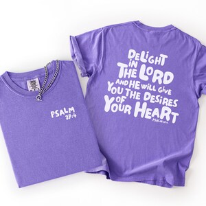 Comfort Colors Psalm 37:4 Tee, Delight in the Lord, Trendy Christian Shirt, Aesthetic Christian Shirt Women, Bible Verse Shirt Jesus Apparel