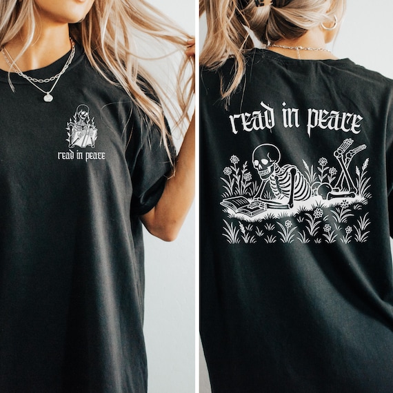 Skeleton Reading Tee, Read in Peace Shirt Comfort Colors, Halloween Reader Shirt, Teacher Shirt, Bookish Teacher Tee, Goth Fall Book Shirt