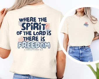 Camiseta "Donde está el Espíritu del Señor, allí hay libertad", Camiseta de libertad cristiana, Camiseta con versículo bíblico patriótico, Ropa cristiana para el 4 de julio