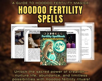 Hoodoo Fertility SpellBook | Guide to Spiritual & Physical Fertility, Abundance, and Creativity