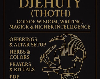Thoth Djehuty Digital Guide | Kemetic God of Wisdom, Writing, Magick, Knowledge & Higher Mind | Offerings and Altar Setup