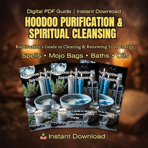 Purificazione Hoodoo e PULIZIA Spirituale / Guida Rootworkers per purificare, proteggere e rinnovare la tua energia / PDF digitale