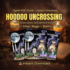 Guida Hoodoo Uncrossing / Liberazione spirituale e lavoro di inversione / PDF digitale di Rootworker