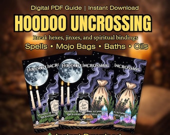 Hoodoo Uncrossing Guidebook | Spiritual Liberation & Reversal Work | Rootworker’s Digital PDF