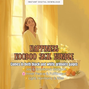 以下が含まれることがあります： 「HAPPINESS HOODOO SIGIL BUNDLE」のテキストが入ったデジタルダウンロード画像。黄色いローブを着た女性が描かれており、喜び、感情のバランス、内なる平和、充実感、光、調和、至福についてのテキストが書かれています。