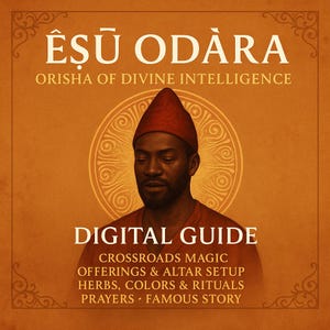 May include: Digital guide titled "ÊŞÜ ODARA" with the subtitle "Orisha of Divine Intelligence." The image features a man wearing a red cap, set against an orange background with decorative elements and text about crossroads magic, offerings, and rituals.