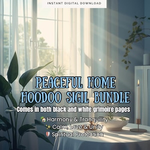 以下が含まれることがあります： 「Peaceful Home Hoodoo Sigil Bundle」というタイトルのデジタルダウンロード。テキストには「Comes in both black and white grimoire pages」と書かれています。画像には、火の灯ったろうそく、ボウル、調和、愛、精神的な保護に関するテキストが描かれたテーブルが写っています。