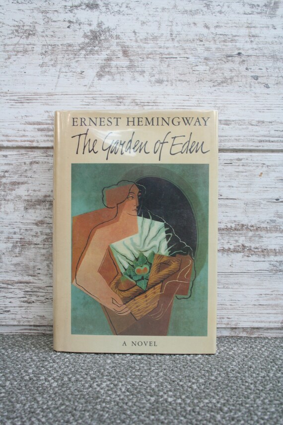 The Garden Of Eden Ernest Hemingway A Novel Hardcover Etsy