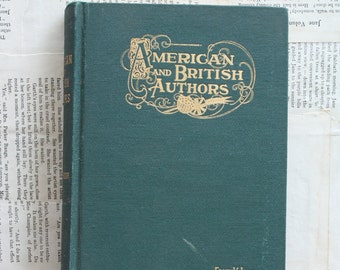 American and British Authors by Frank V. Irish / Copyright 1906