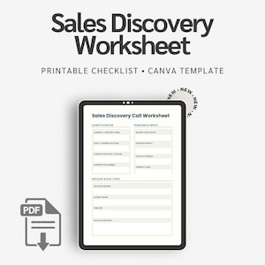 Puede incluir: Una tableta digital que muestra una plantilla de "Sales Discovery Call Worksheet". El texto "Sales Discovery Worksheet" y "Printable Checklist • Canva Template" están en la parte superior. Un icono PDF está en la esquina inferior izquierda y una pegatina "New" en la esquina superior derecha.