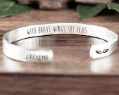 Personalized Memorial Cuff Bracelet, With brave wings she flies Cuff Bracelet, Memorial Gift, Loss of Parent, Loss of Loved One