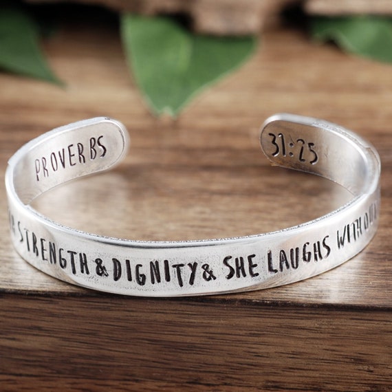 She is Clothed in Strength & Dignity, Aluminum Cuff Bracelet, Inspiration Bracelet, Custom Cuff Bracelet, Message Cuff, Proverbs 31 25