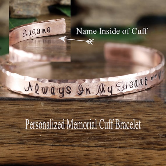 Memorial Cuff Bracelet, Always in my Heart, Personalized Engraved Bracelets, Remembrance Jewelry, Custom Bangle Bracelets, Loss of Loved One