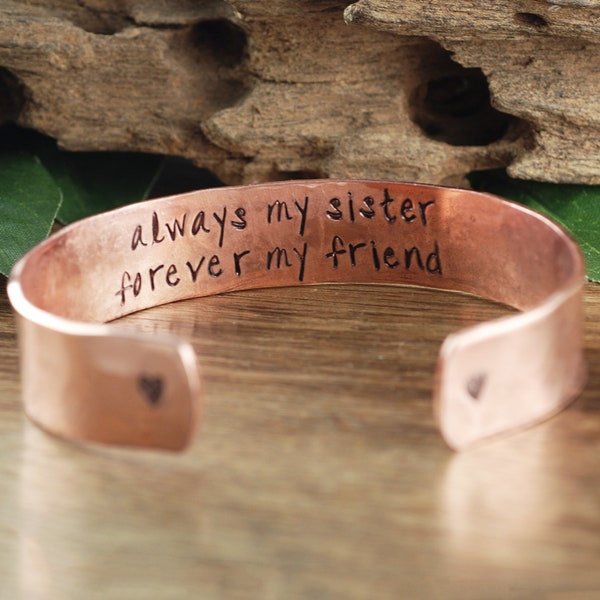 Always my Sister Forever My Friend, Personalized Sister Bracelet, Custom Cuff Bracelet, Gift for Sister, Made fo Honor Gift, Bridesmaid Gift