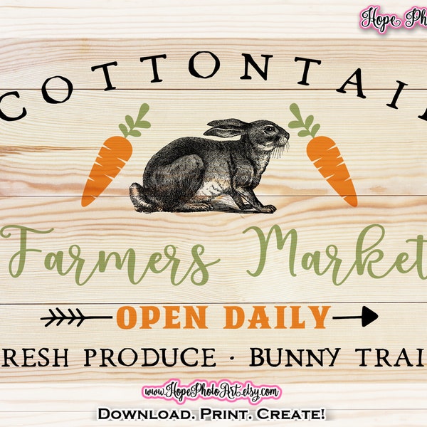 Easter Bunny Sign, Farmers Market, PNG, Cottontail, Rabbit, Circuit, Farmhouse, Image Transfer, Carrot, Circuit, Cutting Files, Sublimation