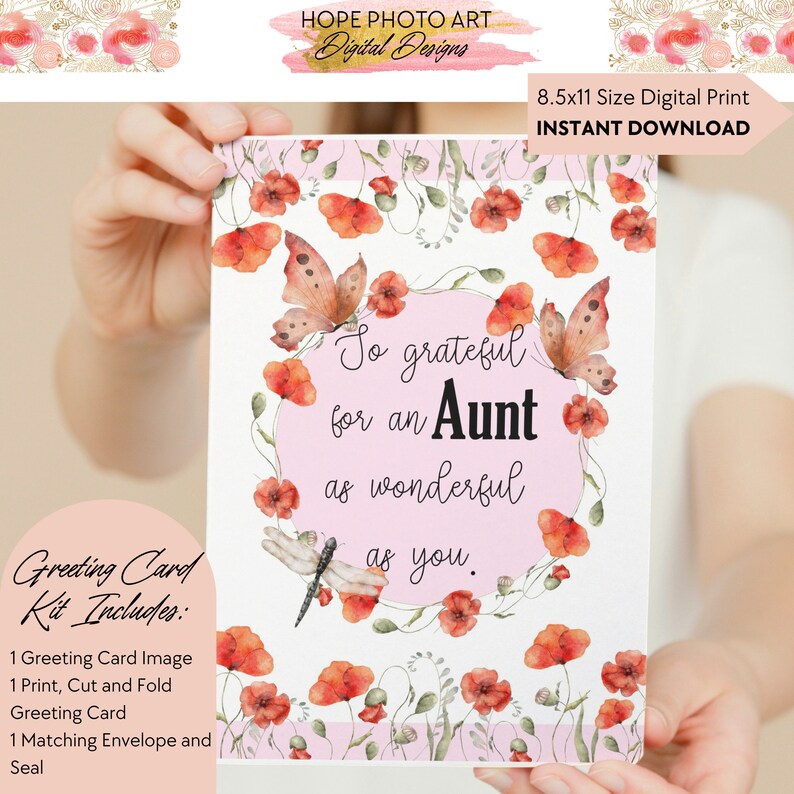 May include: Printable greeting card with a watercolor design of red poppies, butterflies, and dragonflies. The card says "So grateful for an Aunt as wonderful as you."