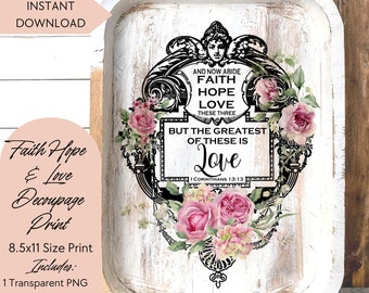 Faith Hope Love Decoupage Image, Scripture Art (Digital Download)