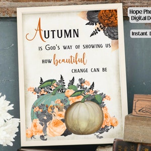 Autumn Print, Gods Way, 8x10 and 16x20, Iron on Transfer, Autumnrustic, Floral Pumpkins, DIY Fall decor, Kitchen sign, Farmhouse, Halloween