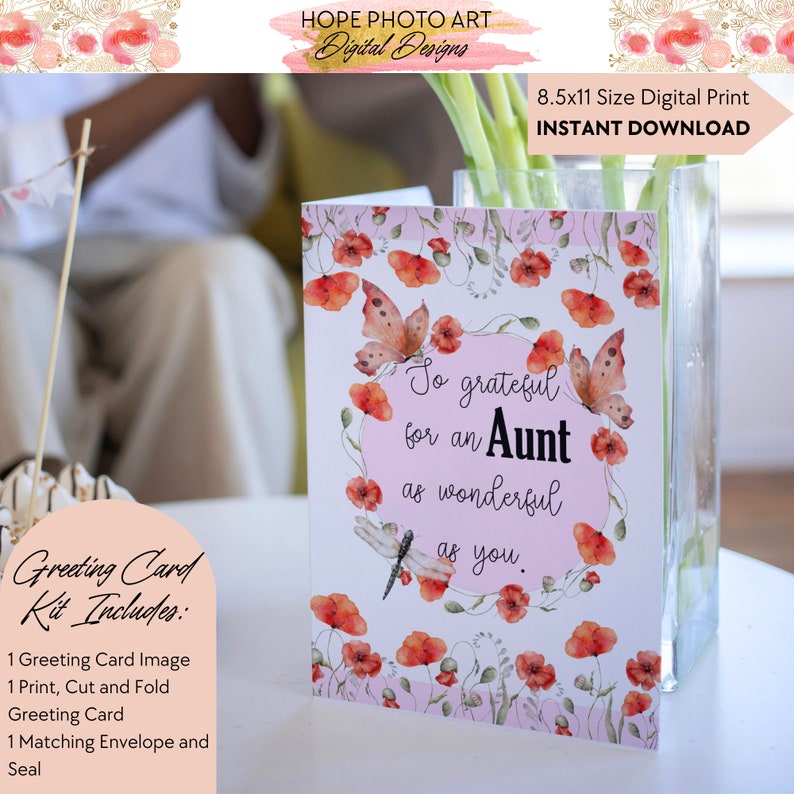 May include: A printable greeting card with a watercolor design of red poppies, butterflies, and a dragonfly. The text on the card reads "So grateful for an Aunt as wonderful as you."