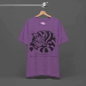 Alice In Wonderland Tee - Cheshire Cat Tshirt - Were All Mad Here Crazy Smile Kitty Shirt - Halloween Creepy cute t-shirt
