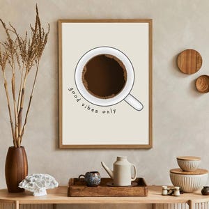 Impresión artística Coffee Good Vibes para el hogar o la oficina, decoración neutra, arte de barra de café, descarga PDF para imprimir, tamaño póster A3 29,7 x 42 cm