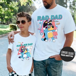 Blue Dog Matching Rad Dad Shirt Comfort Colors Blue Dog Happy Fathers Day Shirt Blue Father and Son Tee Blue Family Shirt Happy Fathers Day