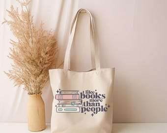 I Like Books More Than People Tote Bag | Funny Book Lover Gift | Bookish Canvas Tote