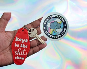 Keys to the Shitshow Keychain + Daily Shitstorm Sticker | Funny Gift Set | Sarcastic Humor Keychain & Sticker Pack | Small Gift for Friends
