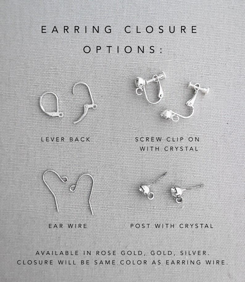 Ties of earrings closures. 3 styles for pierced ears, 1 style Clip-on for non priced ears.