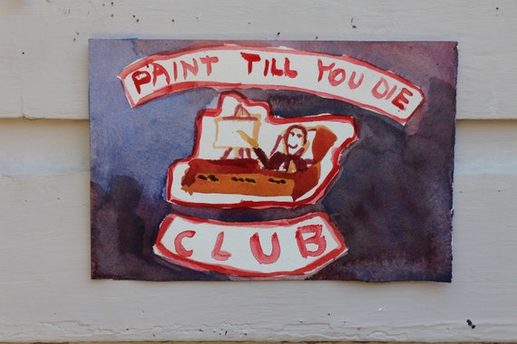 Paint til you die club patch and pin