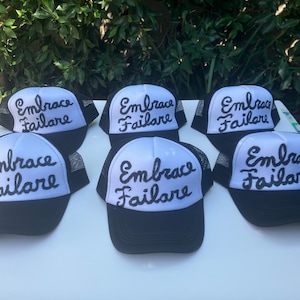 Hand painted Embrace Failare truckers hat