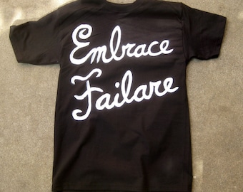 Hand painted Black Embrace Failare T shirt