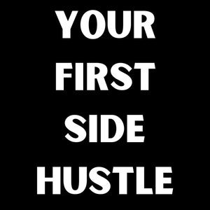 Your First Side Hustle | Business Idea Brainstorming Workbook | Side Hustle Guide | Side Hustle E-Book | Instant Digital Download