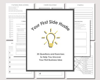 Your First Side Hustle Workbook | 25 Questions and Exercises | Small Business Idea Brainstorm Guide | Instant Digital Download PDF